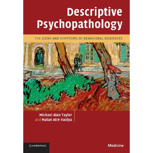 Descriptive Psychopathology The Signs and Symptoms of Behavioral Disorders