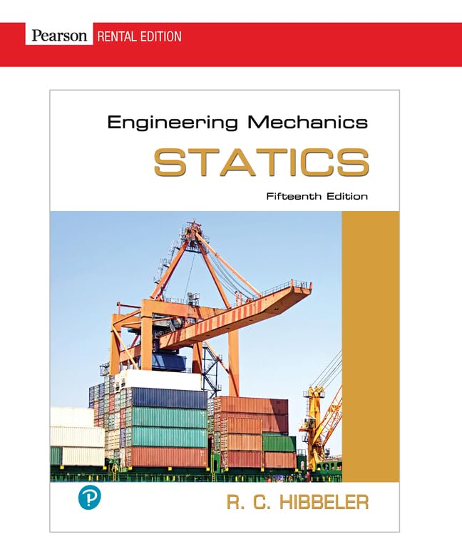 Engineering Mechanics: Statics 15th Edition