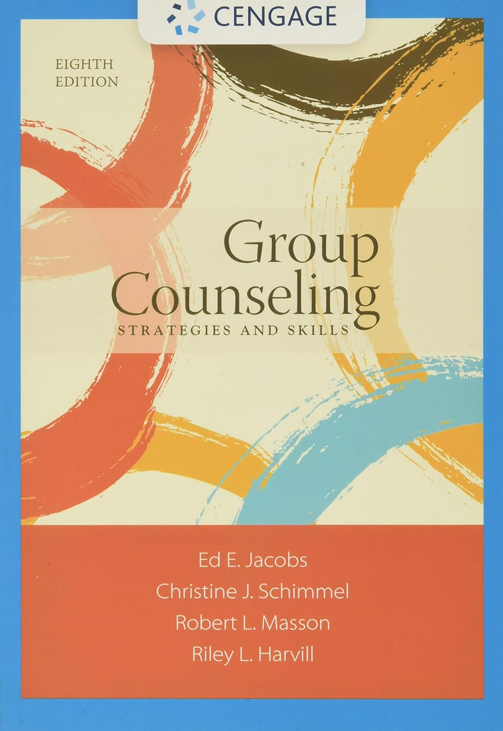 Group Counseling: Strategies and Skills Standalone Book 8th Edition