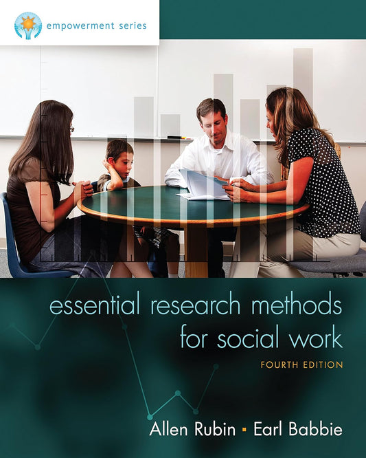 Empowerment Series: Essential Research Methods for Social Work 4th Edition