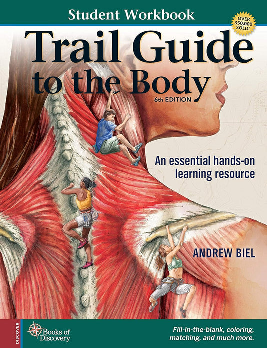 Trail Guide to the Body Student Workbook 6th Edition pdf