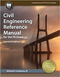 Civil Engineering Reference Manual for the PE Exam 14th Edition PDF