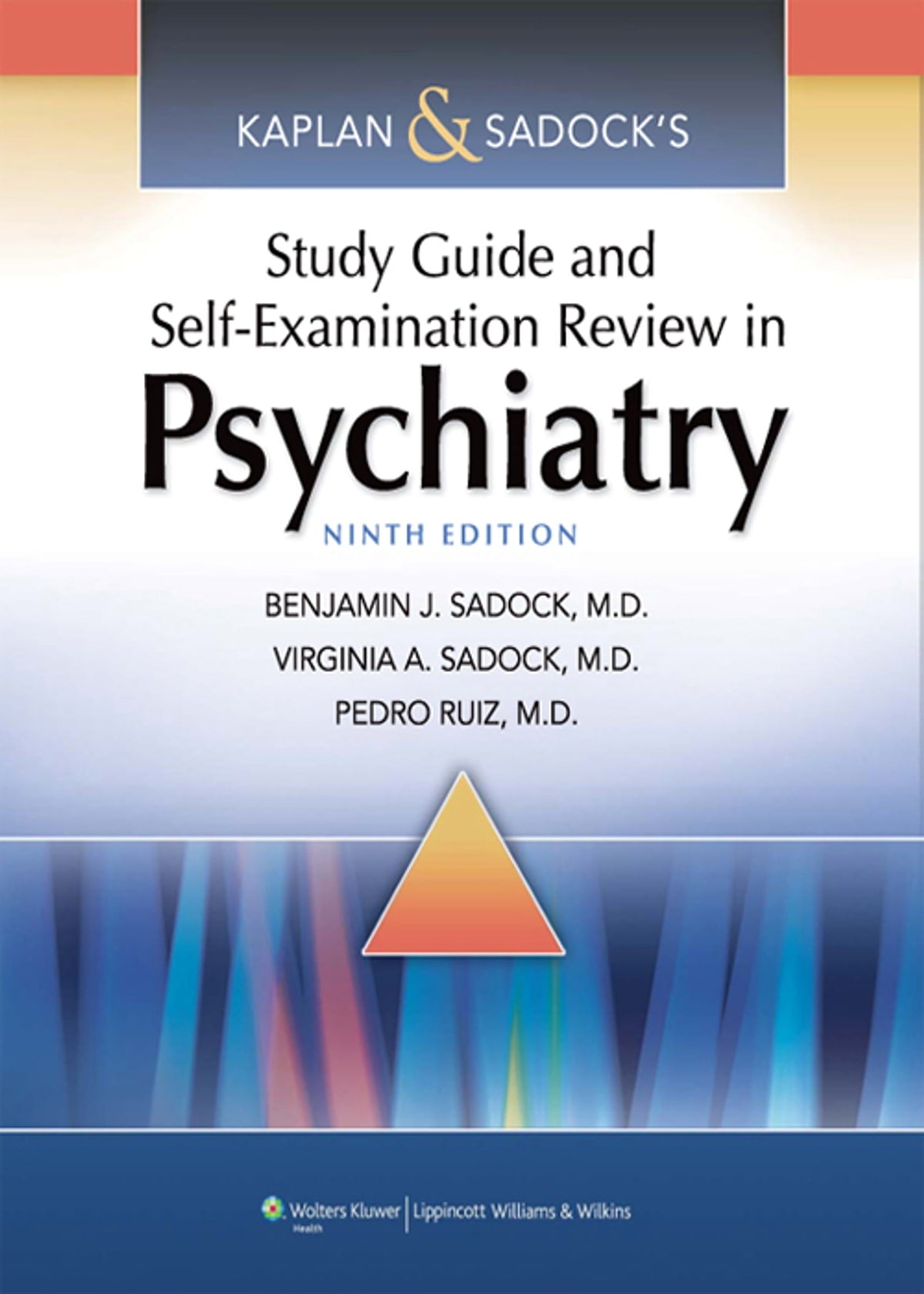 Kaplan and Sadock's Study Guide and Self Examination Review in Psychiatry