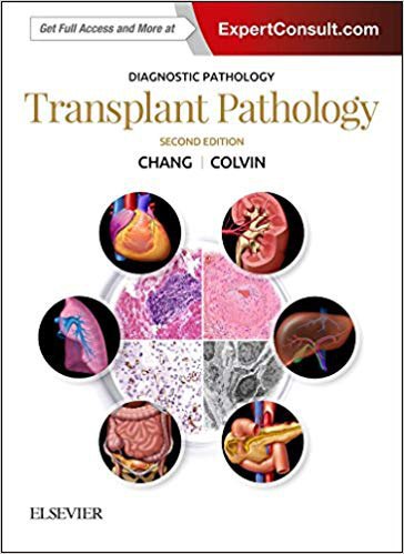 Diagnostic Pathology: Transplant Pathology 2nd Edition pdf download