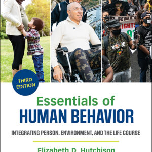 Essentials of Human Behavior: Integrating Person, Environment...